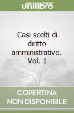 Casi scelti di diritto amministrativo. Vol. 1 libro