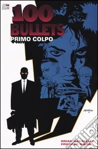 Cento bullets. Primo colpo. Vol. 1