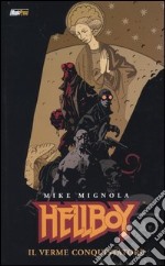 Il verme conquistatore. Hellboy libro