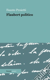 Flaubert politico