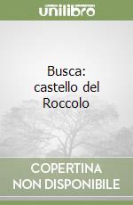 Busca: castello del Roccolo libro