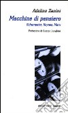 Macchine di pensiero. Schumpeter, Keynes, Marx libro