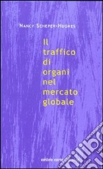 Il traffico di organi nel mercato globale