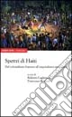 Spettri di Haiti. Dal colonialismo francese all'imperialismo americano