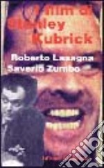 I film di Stanley Kubrick libro