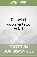 Rossellini documentato. Vol. 1 libro