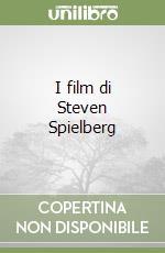 I film di Steven Spielberg