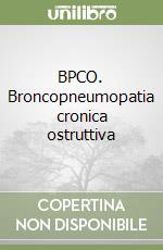 BPCO. Broncopneumopatia cronica ostruttiva libro