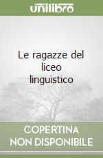 Le ragazze del liceo linguistico