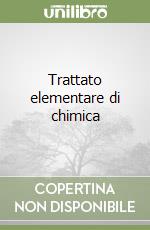 Trattato elementare di chimica libro
