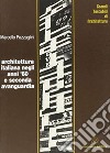 Architettura italiana negli anni '60 e seconda avanguardia libro di Pazzaglini Marcello