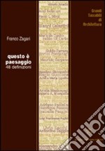 Questo è paesaggio. 48 definizioni libro