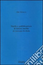 Studio e pubblicazione di lettere inedite di Girolamo De Rada libro