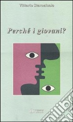 Perché i giovani