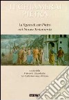 Ti chiamerai pietra. La figura di san Pietro nel Nuovo Testamento libro