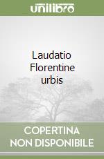 Laudatio Florentine urbis libro