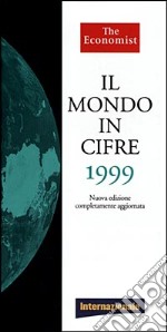 Il mondo in cifre 1999 libro