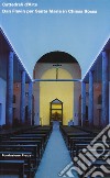 Cattedrali d'Arte. Dan Flavin per Santa Maria in Chiesa Rossa libro