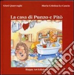 La casa di Punzo e Pitò libro