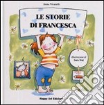 Le storie di Francesca libro