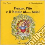 Punzo, Pitò e il Natale al... Buio!