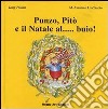 Punzo, Pitò e il Natale al... Buio! libro