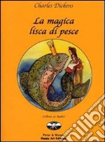 La magica lisca di pesce libro