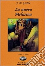 La nuova Melusina libro