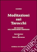 Meditazioni sui tarocchi. Un viaggio nell'ermetismo cristiano. Vol. 2 libro