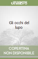 Gli occhi del lupo libro