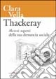 Thackeray. Alcuni aspetti della sua denuncia sociale