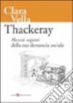 Thackeray. Alcuni aspetti della sua denuncia sociale