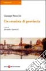 Un cronista di provincia libro