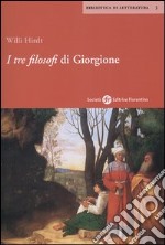 I tre filosofi di Giorgione libro