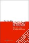 Pronipoti di Mozart. Modelli, teorie, condizioni delle professioni musicali in Italia libro di Bellini Pier Paolo