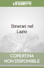 Itinerari nel Lazio libro