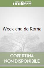 Week-end da Roma