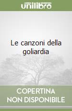 Le canzoni della goliardia