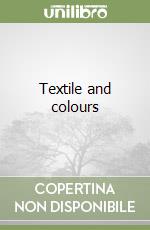 Textile and colours