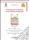 Fourth International meeting on the history of medicine (figline Valdarno, 21-23 ottobre 2007) libro