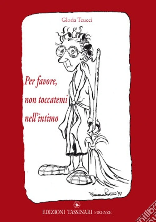 Per favore, non toccatemi nell'intimo