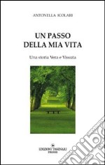 Un passo della mia vita libro