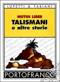 Talismani e altre storie