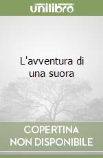 L'avventura di una suora libro