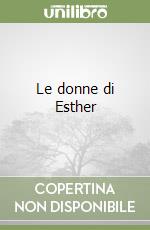 Le donne di Esther libro