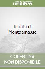 Ritratti di Montparnasse libro