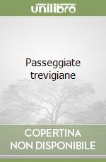 Passeggiate trevigiane libro