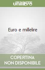 Euro e millelire libro