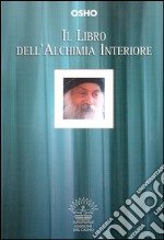 Il libro dell'alchimia interiore libro