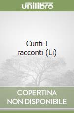 Cunti-I racconti (Li) libro